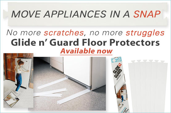 Move Appliances in a Snap - No more scratches, no more struggles. Glide N' Guard Floor Protectors available now